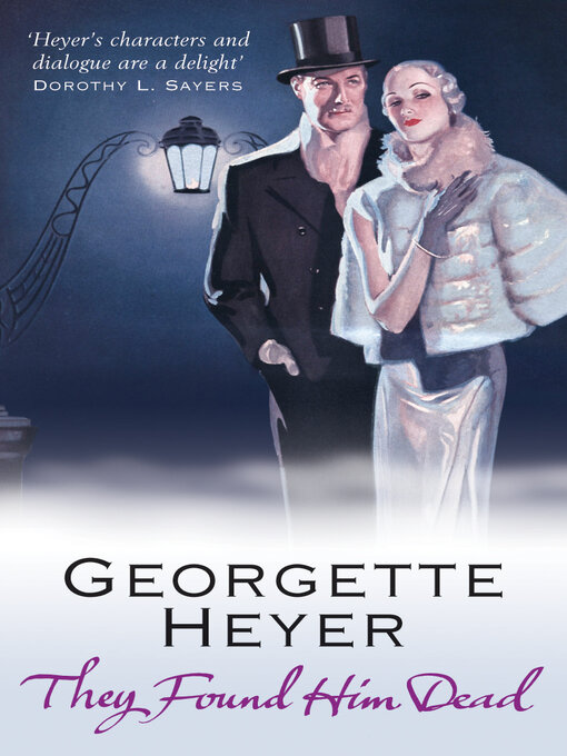 Title details for They Found Him Dead by Georgette Heyer - Available